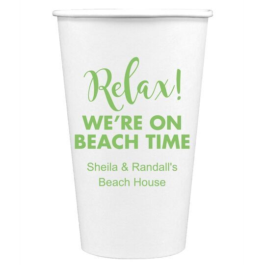 Relax We're on Beach Time Paper Coffee Cups